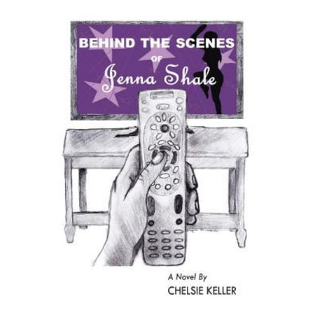 Behind the Scenes of Jenna Shale - eBook