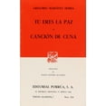 thumbnail image 1 of Tú eres la paz Â· Canción de cuna Editorial Porrúa 9789684521643, 1 of 2