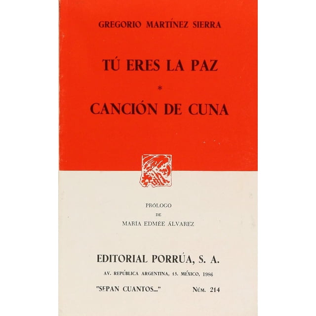 Tú eres la paz · Canción de cuna Editorial Porrúa 9789684521643