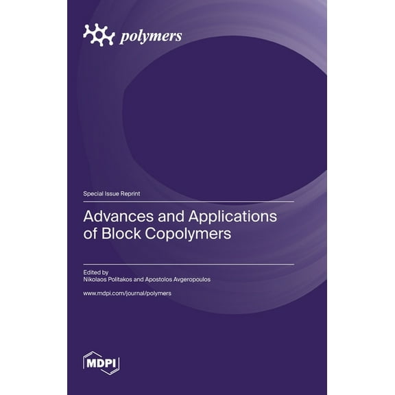 Advances and Applications of Block Copolymers, (Hardcover)