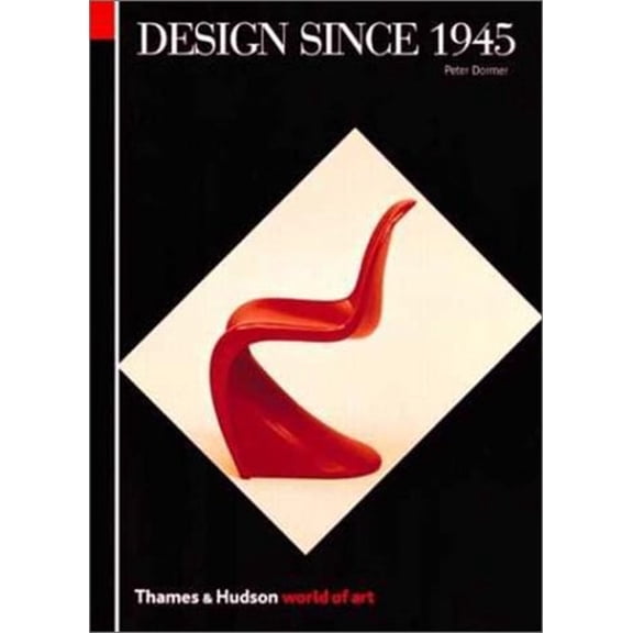 Pre-Owned Design Since 1945 (Paperback) 9780500202616