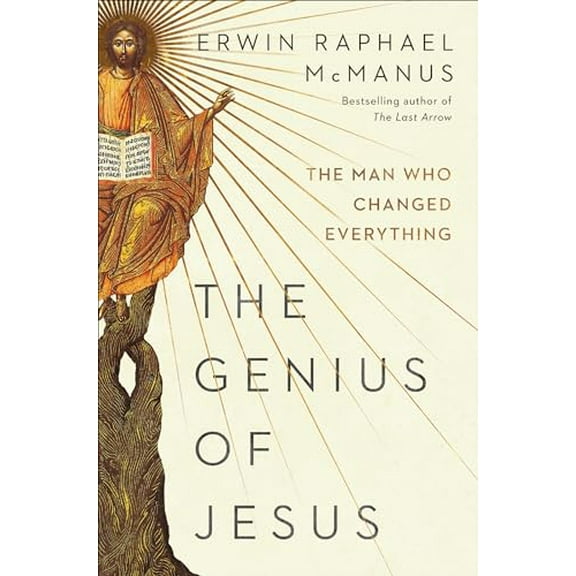 Pre-Owned The Genius of Jesus: The Man Who Changed Everything, 9780593137383, 0593137388, Hardcover,