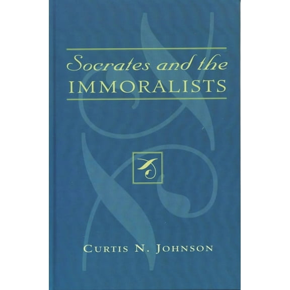 Socrates and the Immoralists, (Paperback)