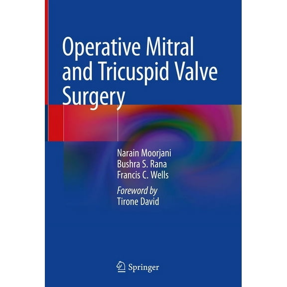 Operative Mitral and Tricuspid Valve Surgery, (Hardcover)