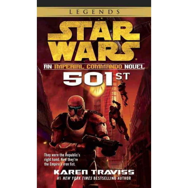 Star Wars Imperial Commando 501st, Livre de Poche Karen Traviss