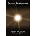 thumbnail image 1 of Pre-Owned Pursuing Consciousness: The Book of Enlightenment and Transformation (Paperback) 1583948724 9781583948729, 1 of 1