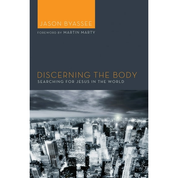 Discerning the Body (Hardcover)