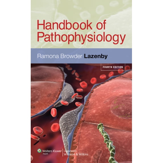 Pre-Owned Handbook of Pathophysiology (Paperback) 1605477257 9781605477251