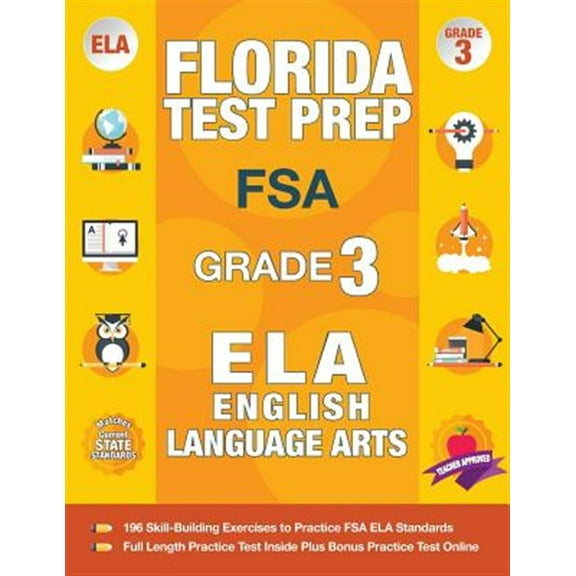 Pre-Owned Florida Test Prep FSA Grade 3: FSA Reading Grade 3, FSA Practice Test Book Grade 3 Reading, Florida Test Prep English Language Arts Grade 3, 3rd Grade Book Paperback