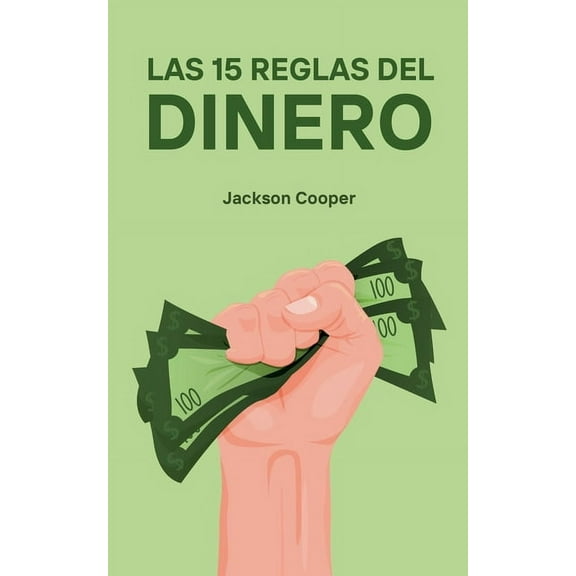 Big Millions Las 15 Reglas del Dinero, Book 1, (Paperback)