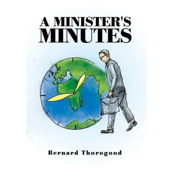 A Minister's Minutes (Hardcover)