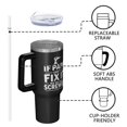 thumbnail image 4 of OBREWU If Papa Can't Fix It We'Re All Screwed Tumbler with Handle and Lid,40oz If Papa Can't Fix It We'Re All Screwed Double Wall Vacuum Insulated Tumbler, 4 of 7
