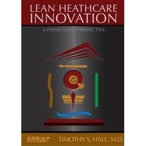 Pre-Owned LEAN Healthcare Innovation: Out of Struggle (Paperback)