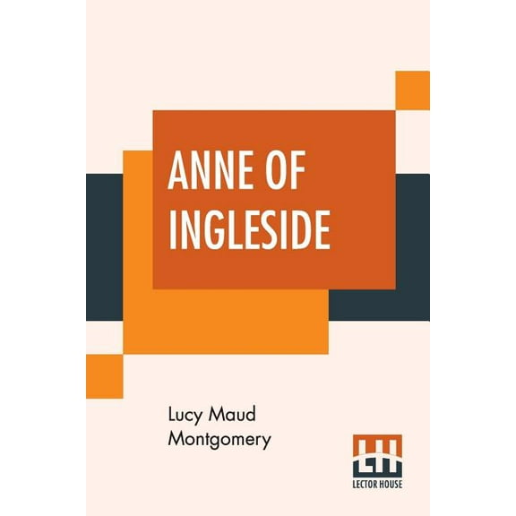Anne Of Ingleside, (Paperback)
