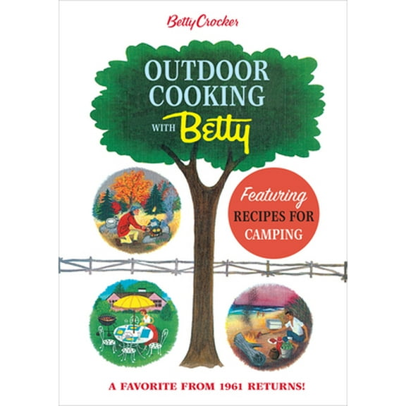 Pre-Owned Betty Crocker Outdoor Cooking with Betty (Hardcover) 1328846059 9781328846051