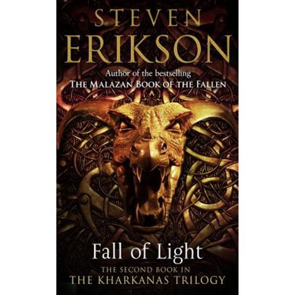 Pre-Owned Fall of Light: Kharkanas Trilogy Book 2, 9780857503381, 0857503383, Paperback,