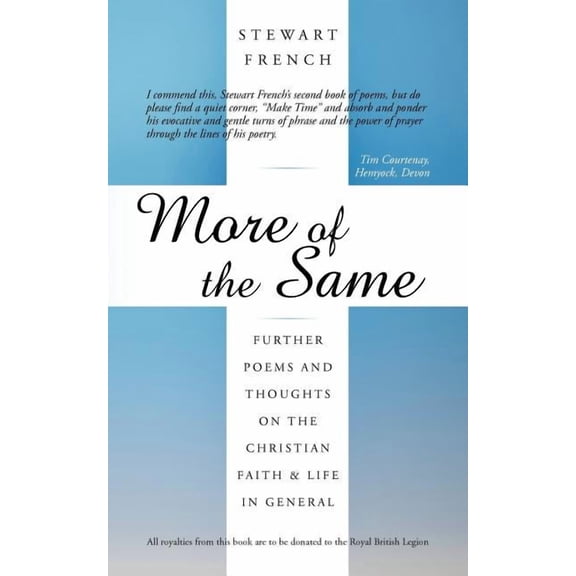 More of the Same : Further Poems and Thoughts on the Christian Faith & Life in General