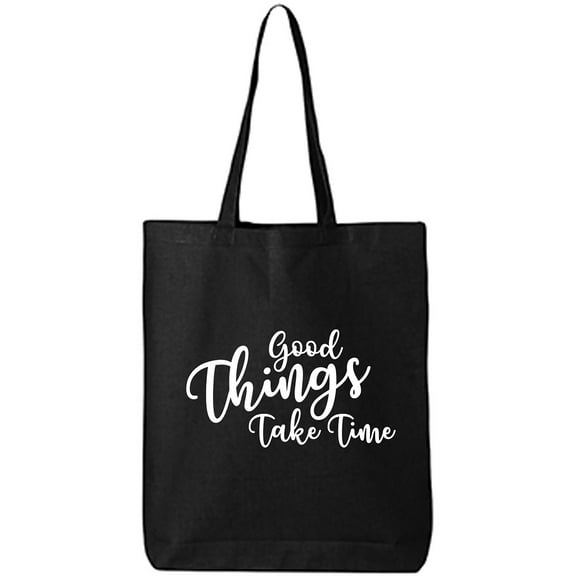 Good Things Take Time Cotton Canvas Tote Bag