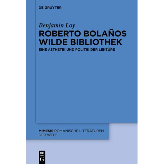 Mimesis Roberto BolaÃ±os wilde Bibliothek, Book 78, (Hardcover)