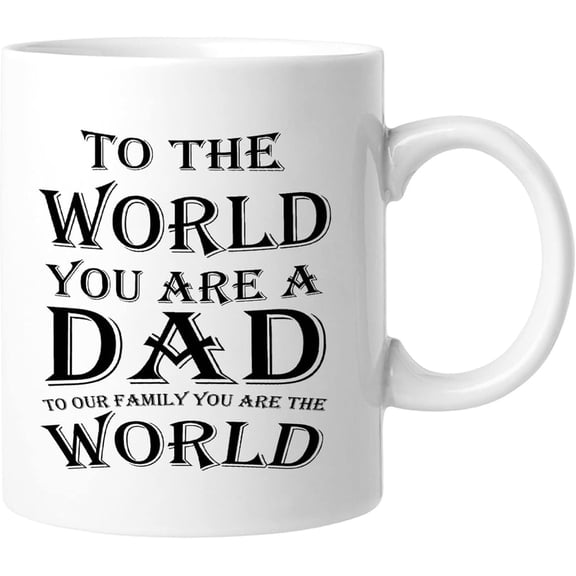 To The World You Are A Dad Coffee Mugs Ceramic Mugs Christian Scripture 11 OZ Novelty Coffee Mugs Friendship Gift For Cappuccino Espresso Latte Milk Tea