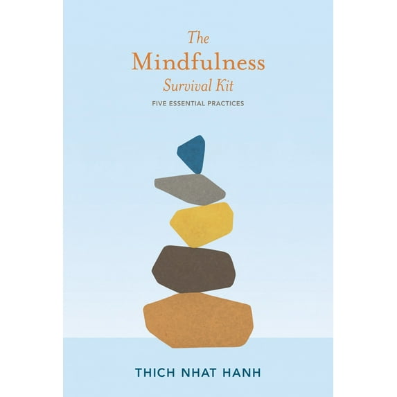 Pre-Owned The Mindfulness Survival Kit: Five Essential Practices (Paperback) 1937006344 9781937006341