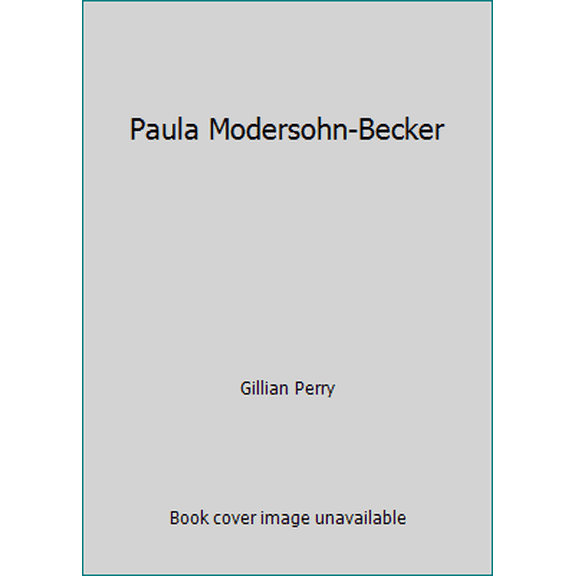 Pre-Owned Paula Modersohn-Becker (Hardcover) 0064384217 9780064384216