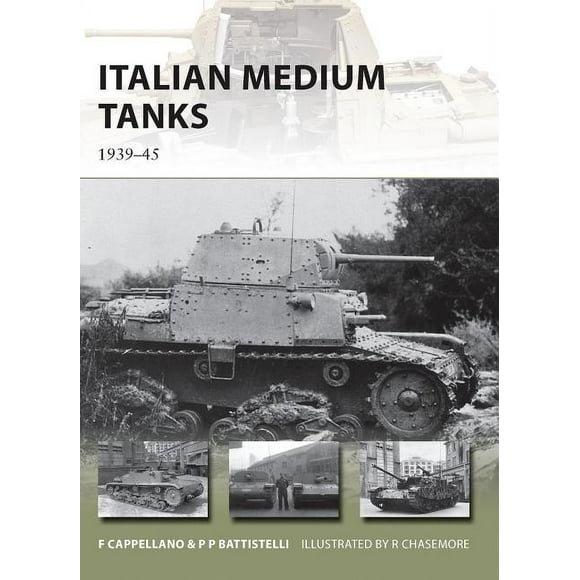 Pre-Owned Italian Medium Tanks: 1939-45 (Paperback) by Filippo Cappellano, Pier Paolo Battistelli