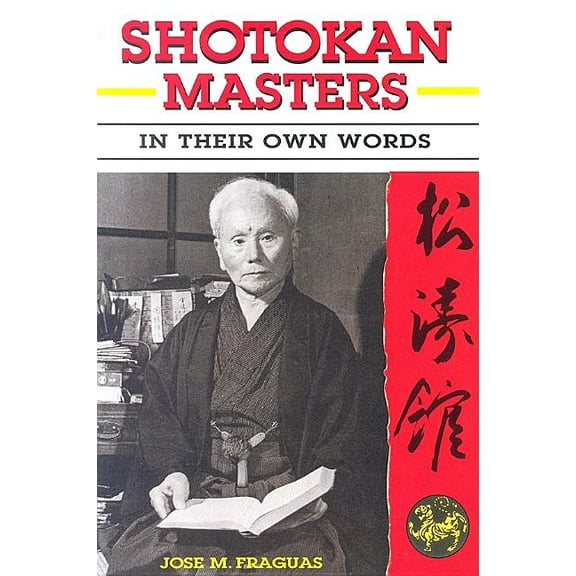 Shotokan Masters: In Their Own Words