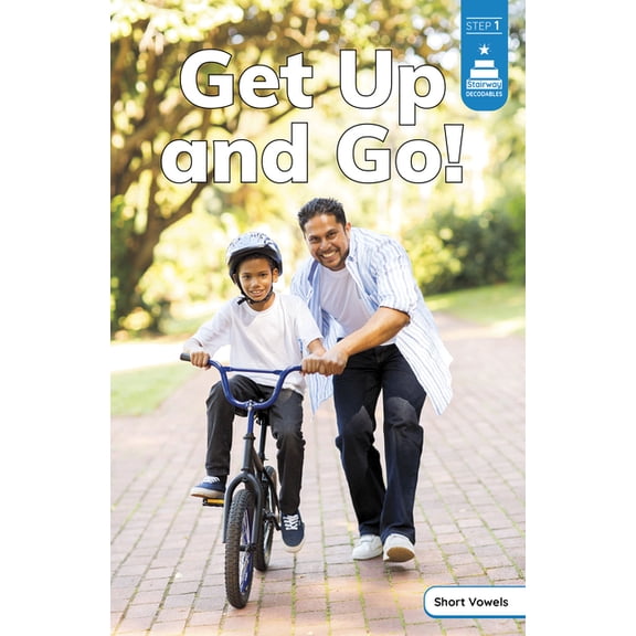 Stairway Decodables Nonfiction Step 1 Get Up and Go!, (Hardcover)