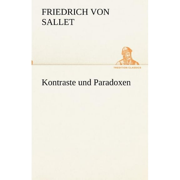 Kontraste und Paradoxen (Paperback)