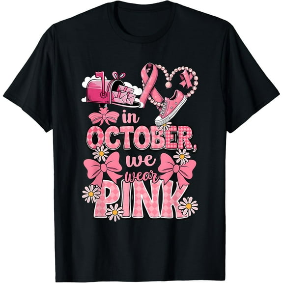 Mail Box October We Wear Pink Breast Cancer Awareness Funny T-shirt