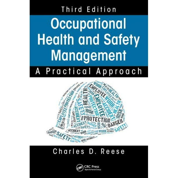 Occupational Health and Safety Management: A Practical Approach, Third ...