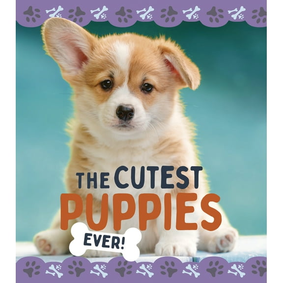 Awesome Puppies: The Cutest Puppies (Hardcover)