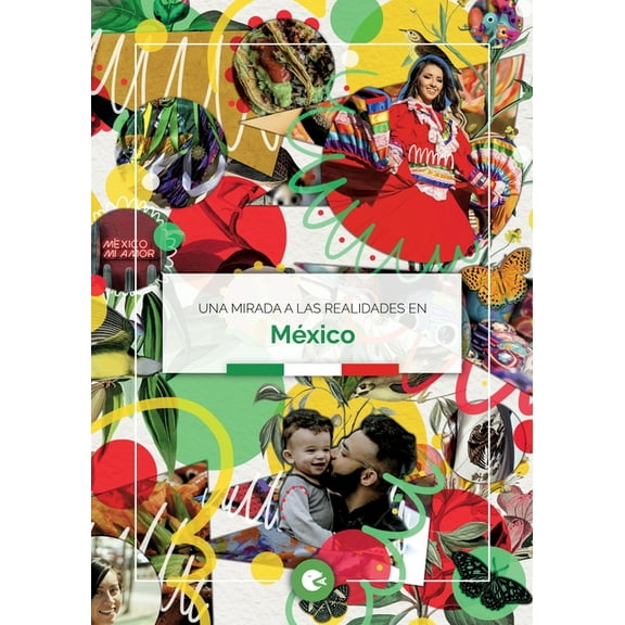 Una mirada a las realidades en México, (Paperback)