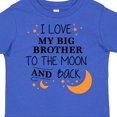 thumbnail image 4 of Inktastic I Love My Big Brother to the Moon and Back Boys or Girls Toddler T-Shirt, 4 of 5