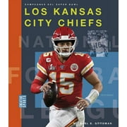 Creative Sports: Campeones del Super Bowl: Los Kansas City Chiefs (Paperback)