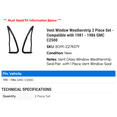 thumbnail image 2 of Vent Window Weatherstrip 2 Piece Set - Compatible with 1981 - 1986 GMC C2500 1982 1983 1984 1985, 2 of 2