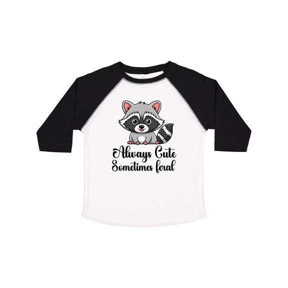Inktastic Raccoon Always Cute Sometimes Feral Girls Toddler T-Shirt