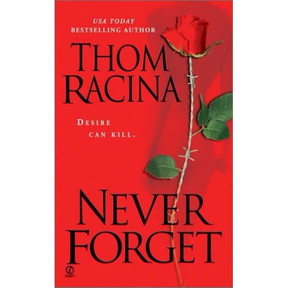 Pre-Owned Never Forget (Mass Market Paperback) 0451206746 9780451206749