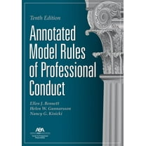 Annotated Model Rules of Professional Conduct, Tenth Edition, (Paperback)