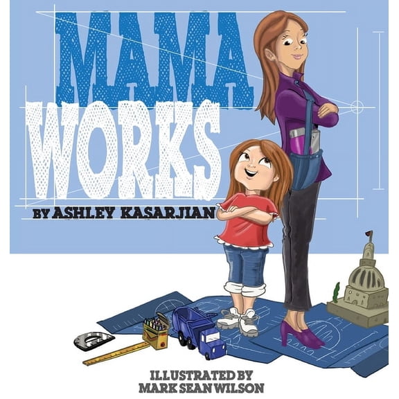 Mama Works, (Hardcover)
