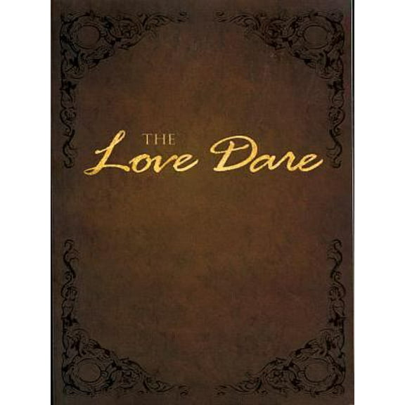 Pre-Owned The Love Dare (Paperback) 1594152977 9781594152979