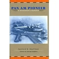 thumbnail image 1 of Pre-Owned Pan Am Pioneer: A Manager's Memoir (Hardcover) 0896723577 9780896723573, 1 of 1