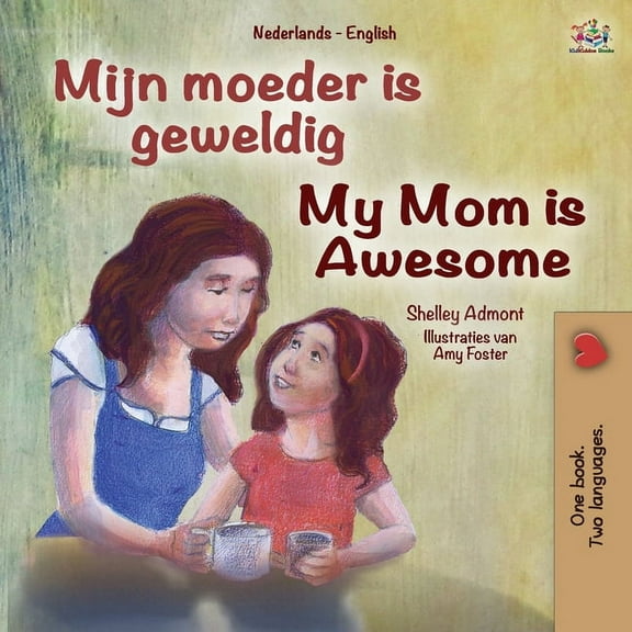 Dutch English Bilingual Collection My Mom is Awesome (Dutch English Bilingual Book for Kids), (Paperback)