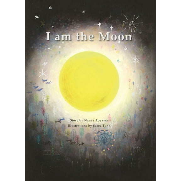 I Am the Moon, (Hardcover)