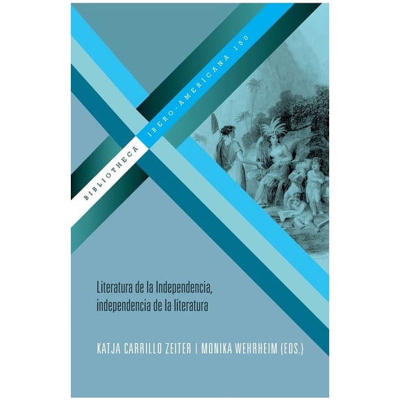 Literatura De La Independencia