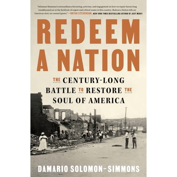 Redeem a Nation: The Century-Long Battle to Restore the Soul of America, (Hardcover)