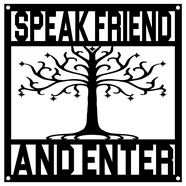 Speak Friend And Enter Sign Custom Signs Patio Decor Indoor Outdoor ...