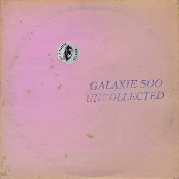 Galaxie 500 - Uncollected Noise New York '88 -'90 - Music & Performance - Vinyl