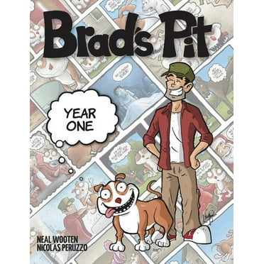 Brad's Pit: Year One (Paperback)